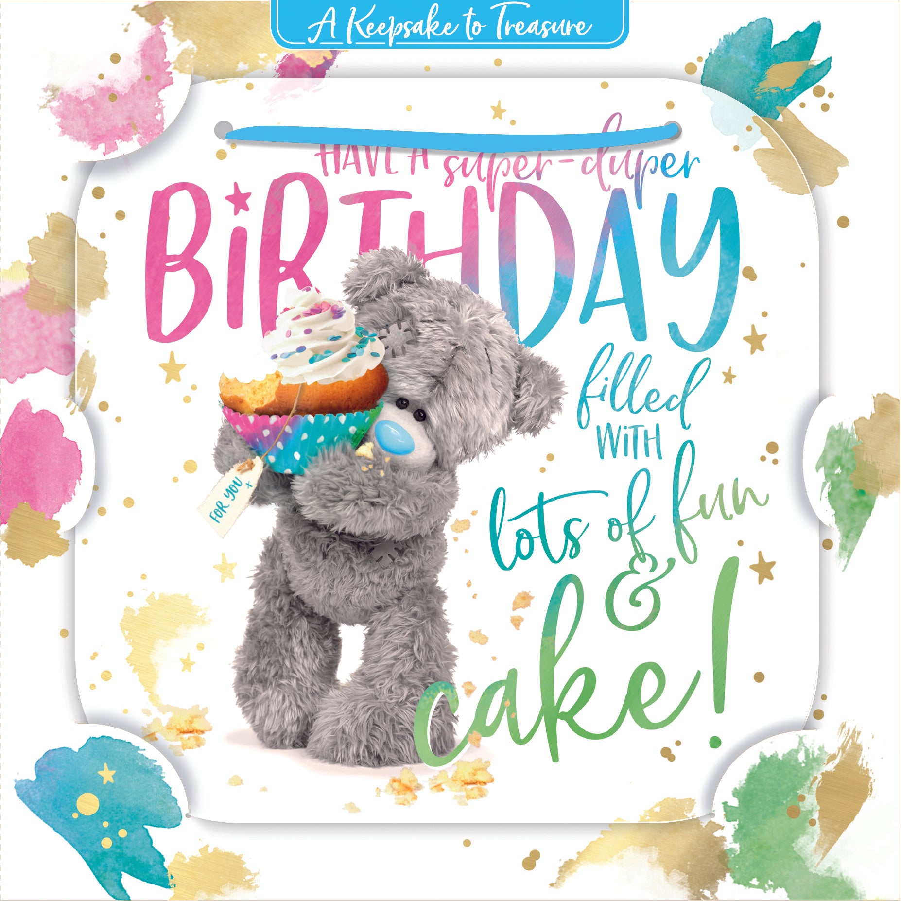 Me to You Tatty Teddy 3D Luxury Keepsake Birthday Card, Super-Duper Birthday 6 x 6