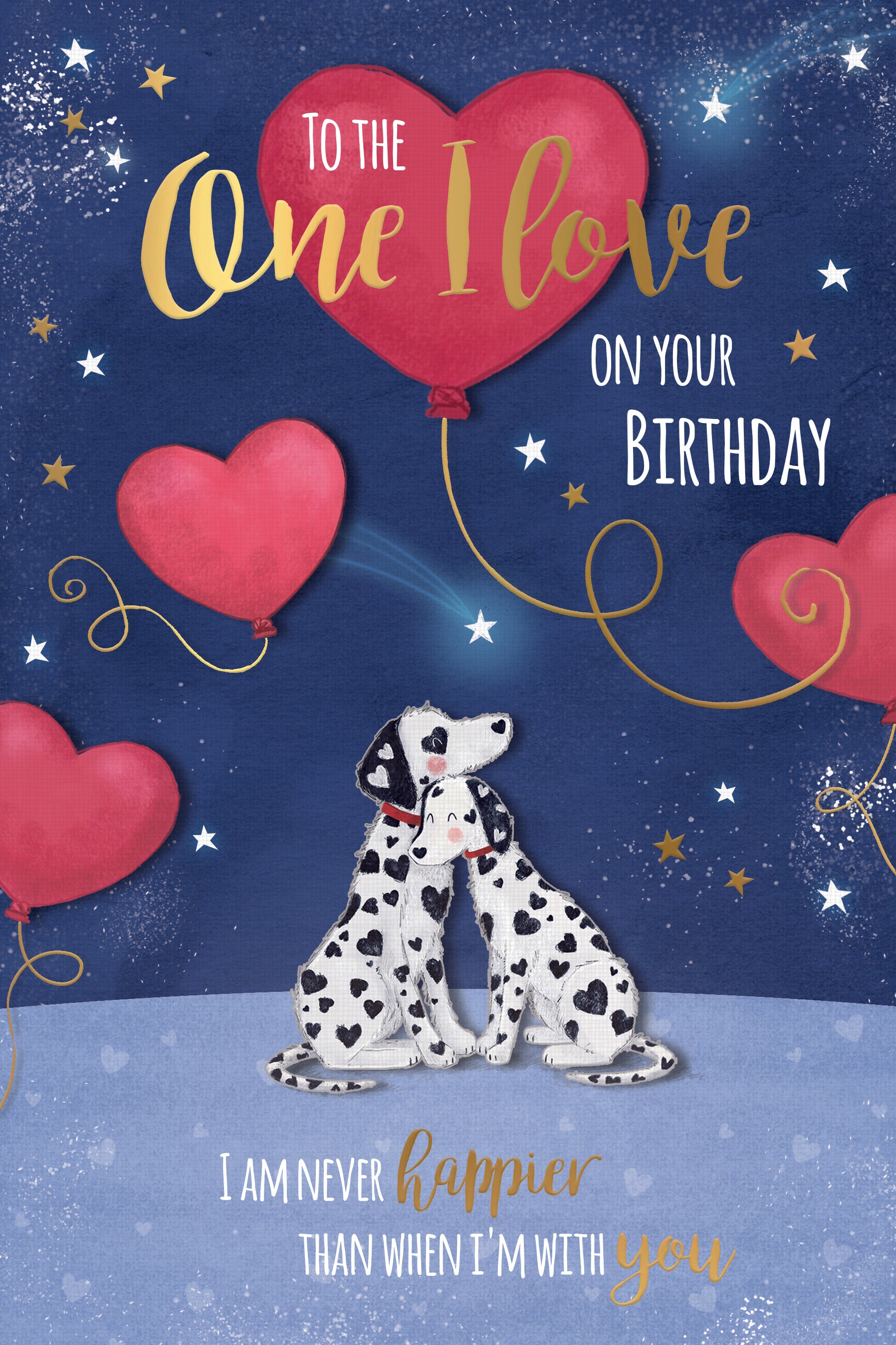 Birthday Card To The One I Love, Dalmatians And Balloons, Greeting Card By Wishing Well Studios - 6x9ins