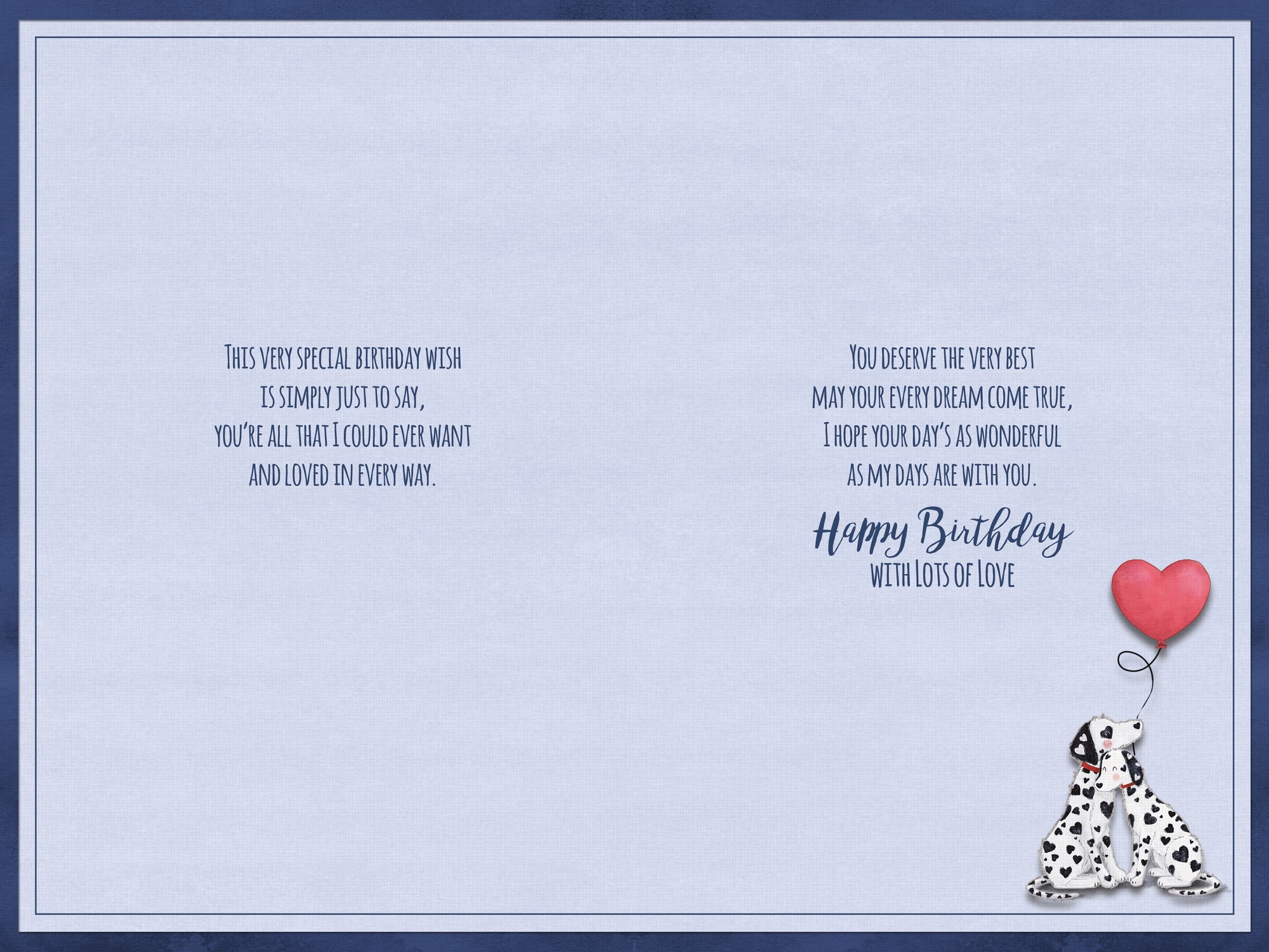 Birthday Card To The One I Love, Dalmatians And Balloons, Greeting Card By Wishing Well Studios - 6x9ins