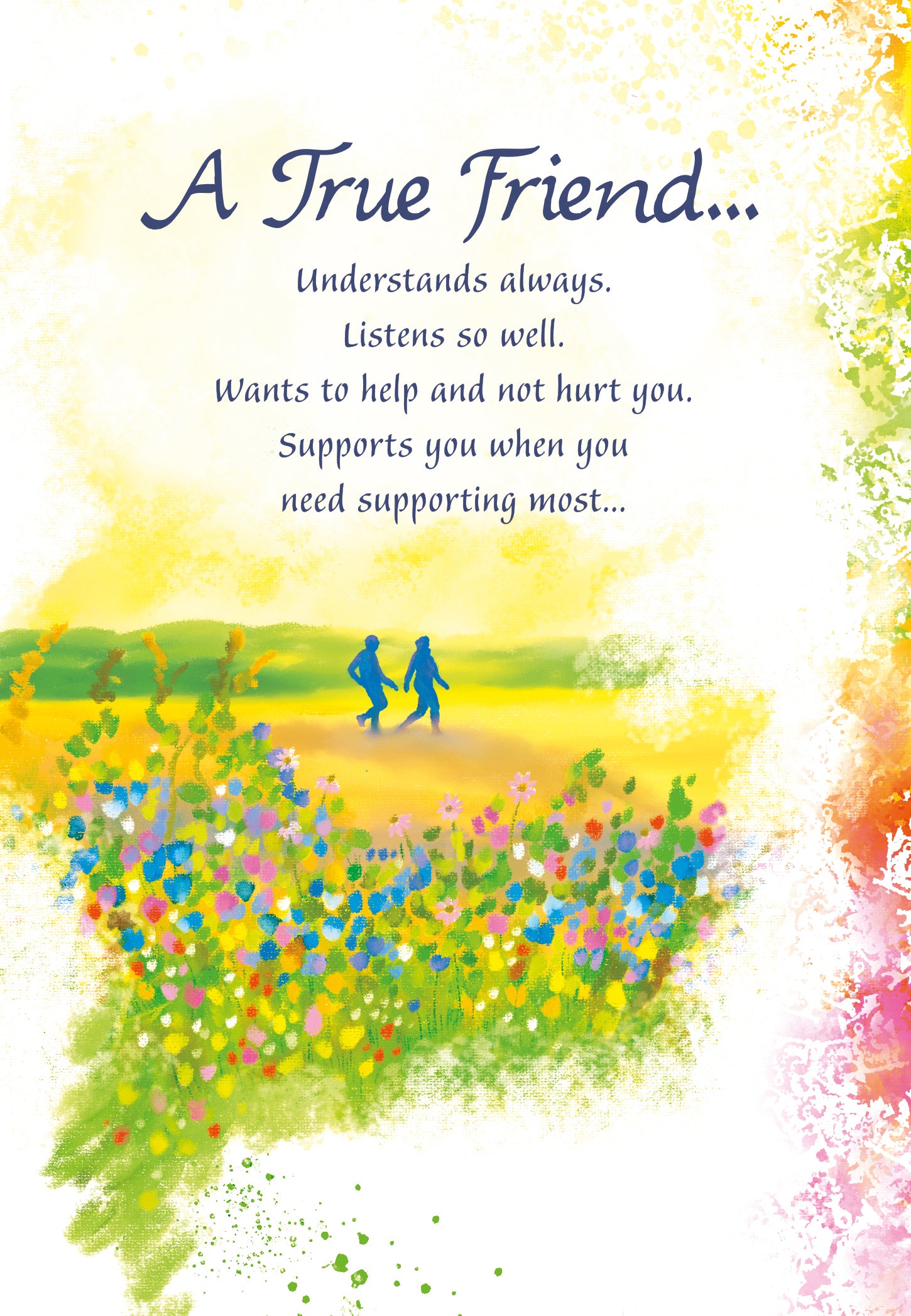 Luxury Fold Out Keepsake Greeting Card For a True Friend - Unique Expressive Art Card With Original Verse 5 x 7 Inches (12 x 17 Cms)