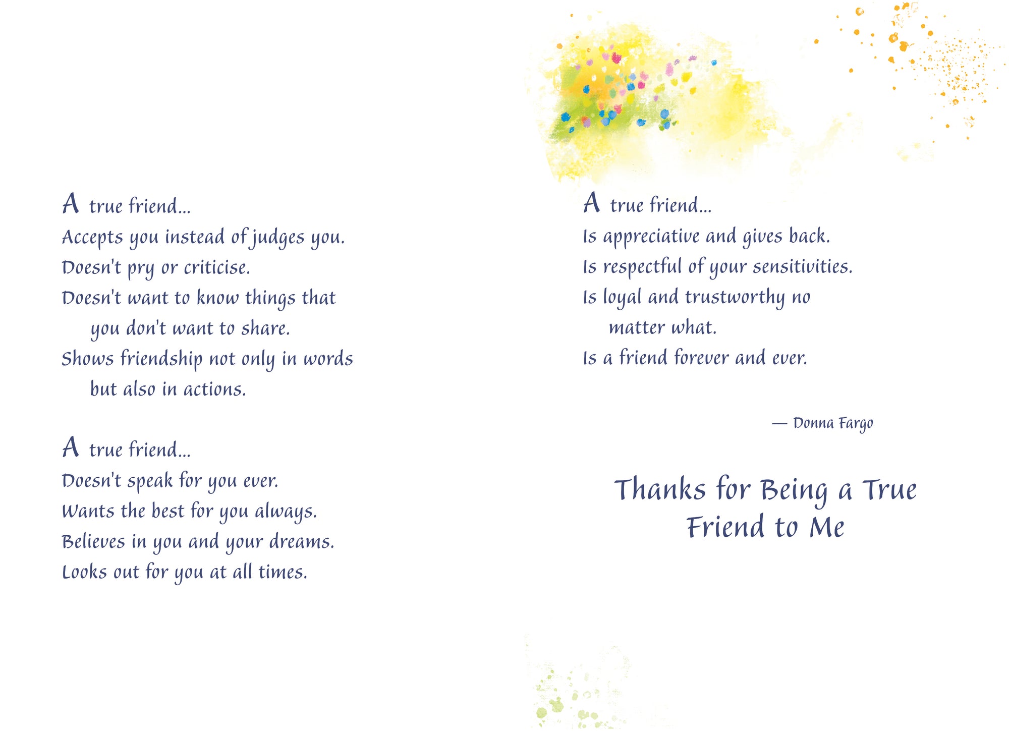 Luxury Fold Out Keepsake Greeting Card For a True Friend - Unique Expressive Art Card With Original Verse 5 x 7 Inches (12 x 17 Cms)