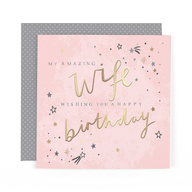 Stunning Foiled Birthday Card For An Amazing Wife, With Bespoke Dotty Envelope - Anise Greeting Card by Hotchpotch London Size 6 x 6 inches