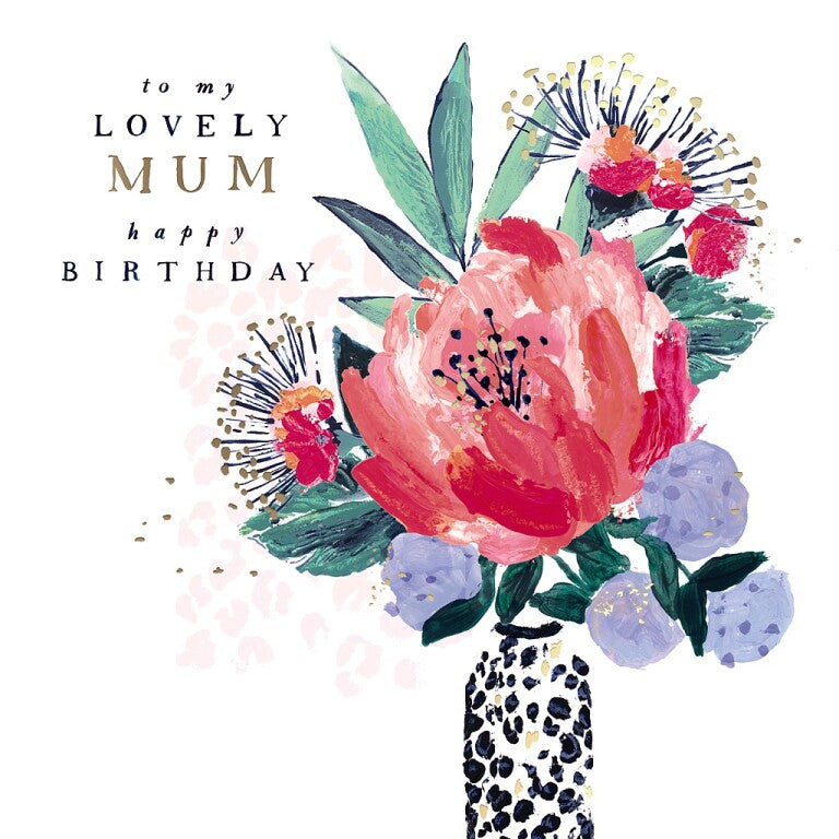 Beautiful Foiled Birthday Card For A Lovely Mum, Contemporary Floral Design - Frida Greeting Card by Hotchpotch London Size 6 x 6 inches