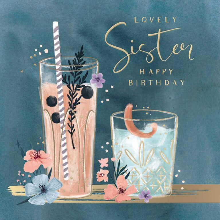 Luxury Cocktails-Themed Birthday Card For Sister, Satin Gold Foil Lettering And Stunning Artwork - Madeleine Collection by Hotchpotch London Size 6 x 6 inches