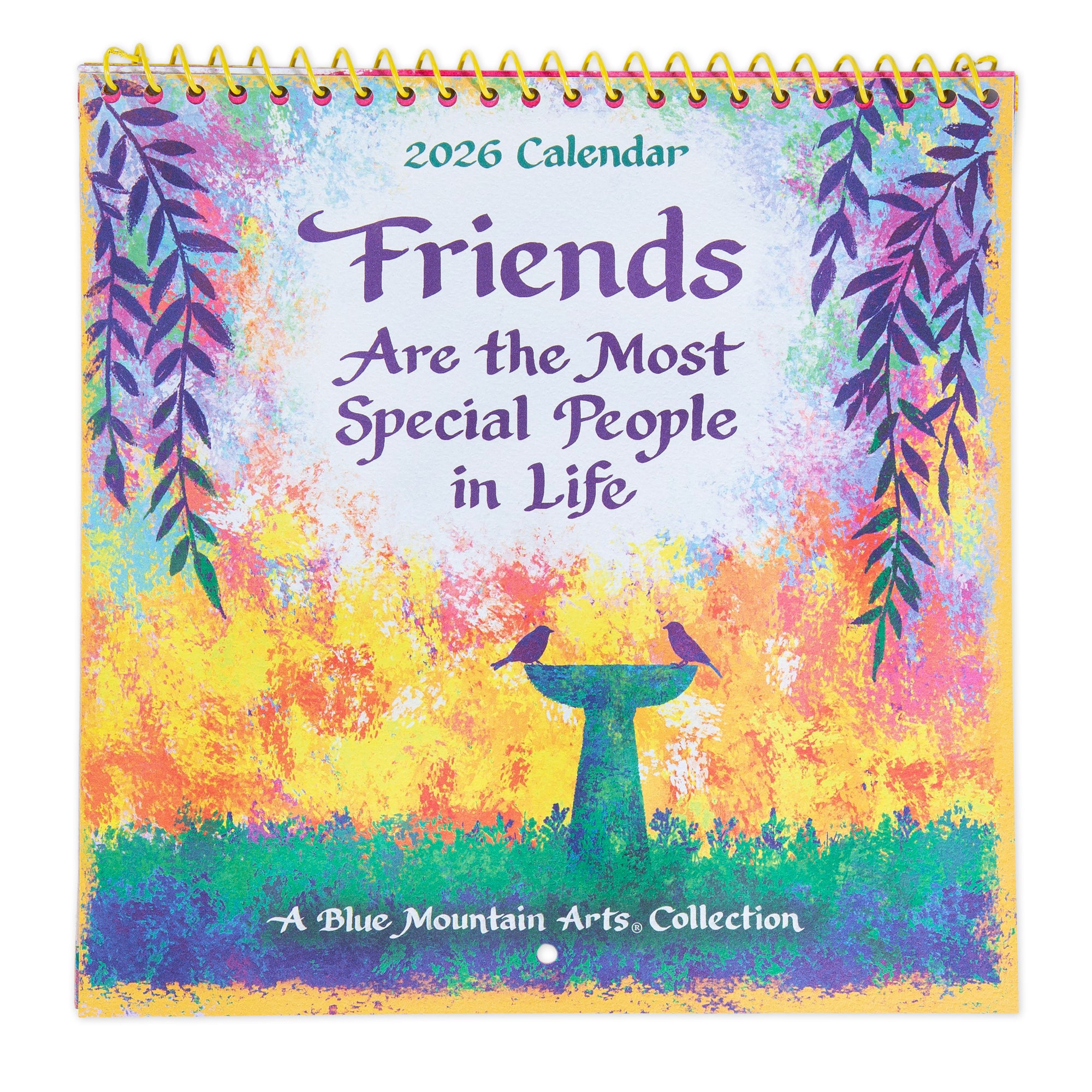 Friends Are The Most Special People In Life - A Blue Mountain Arts Collection Hanging Wall Calendar 2026