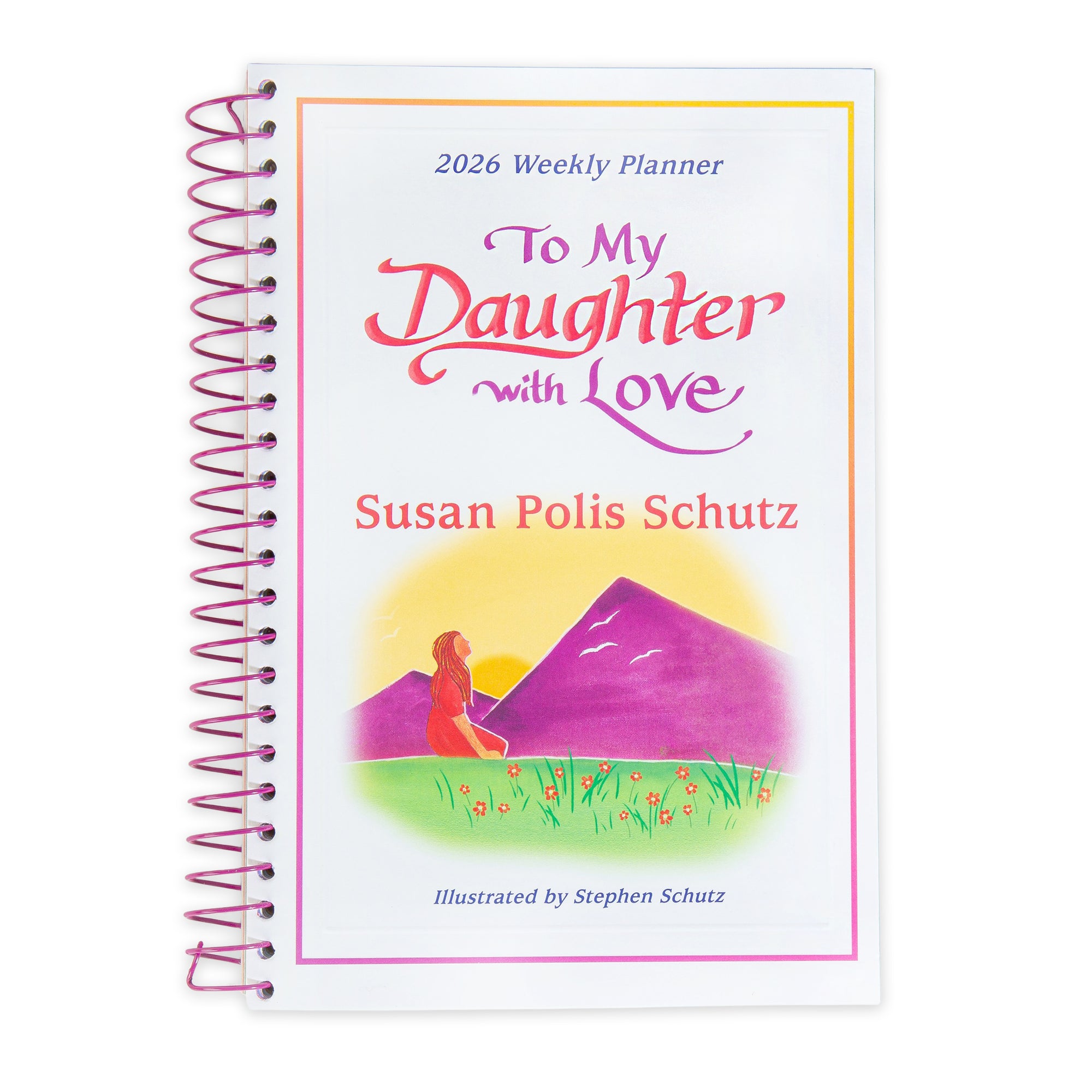 To My Daughter With Love, Weekly Planner 2026 With Inspirational Quotes - Blue Mountain Arts Collection 6 x 8 Inches Diary