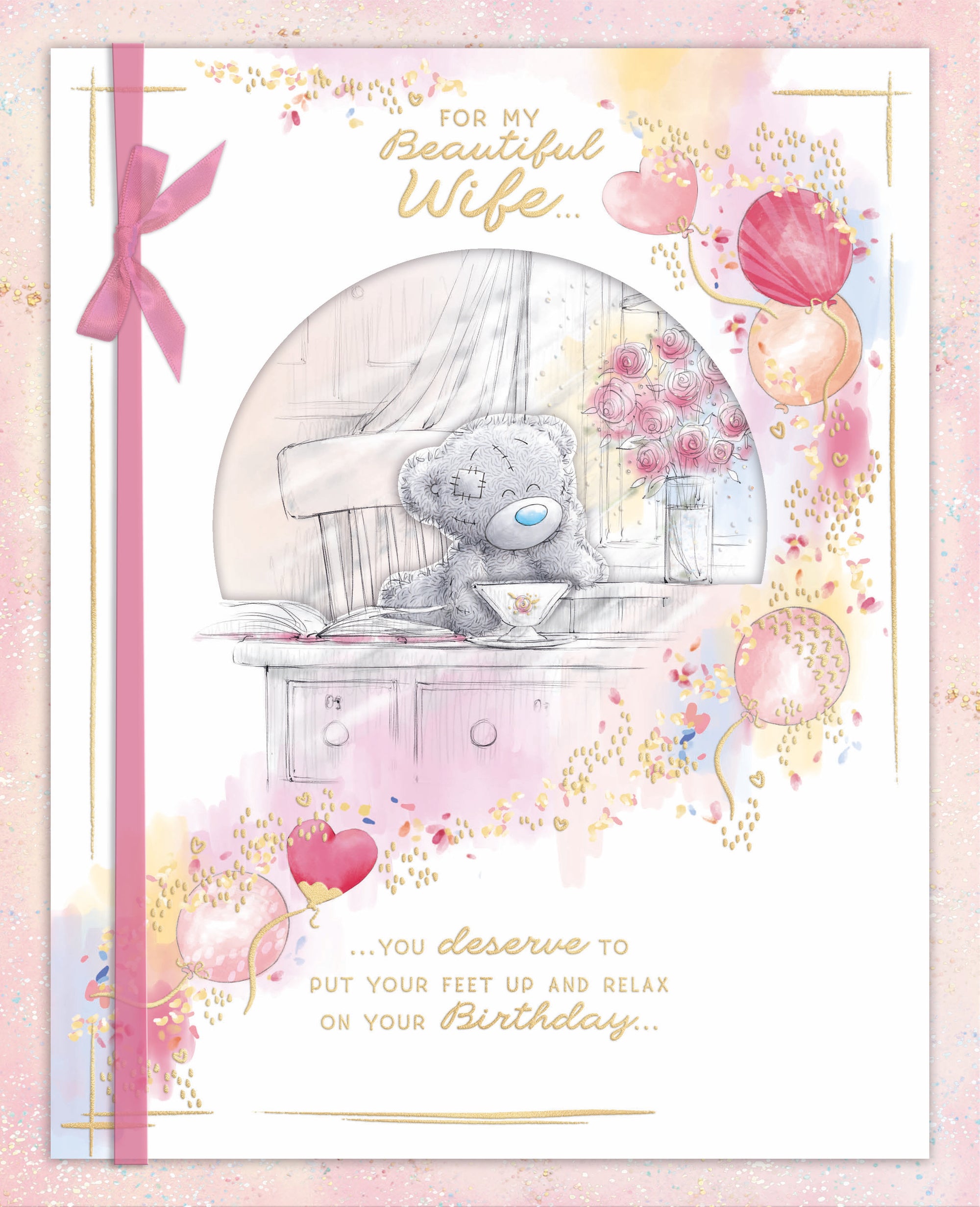 Me to You Tatty Teddy Luxury Boxed Handmade Birthday Card Wife Bear With Tea, 8 X 10 Inches - Official Collection
