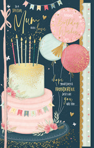 Luxury Hand Finished Birthday Card for Mum ‘To A Special Mum With Love’ Cake & Balloon Design with Gold Foil Detail by Wishing Well Studios, 7 x 11 Inches
