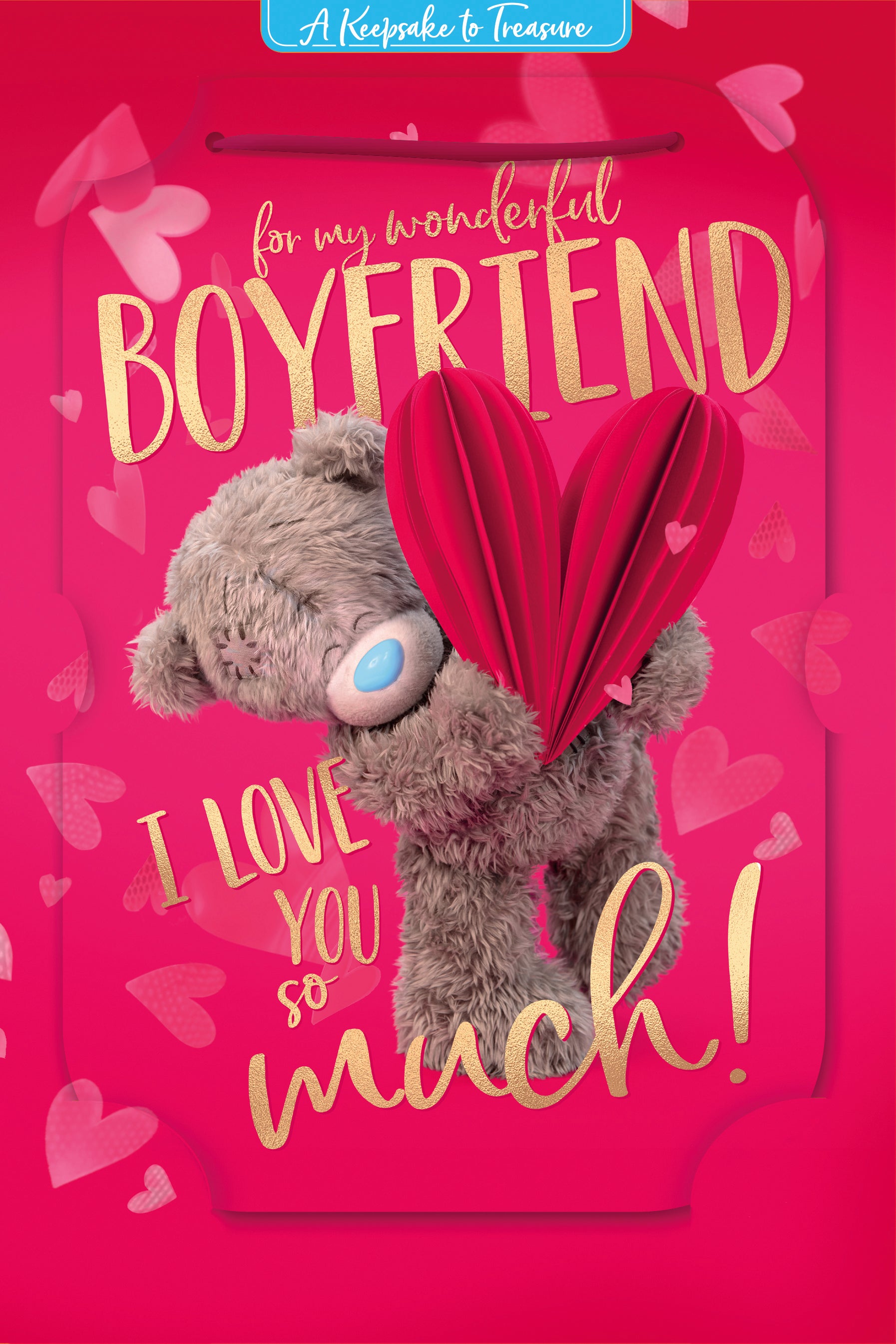 Me To You Tatty Teddy Wonderful Boyfriend Luxury 3D Gold Foil Birthday Card, 6 X 9 Inches - Official Collection