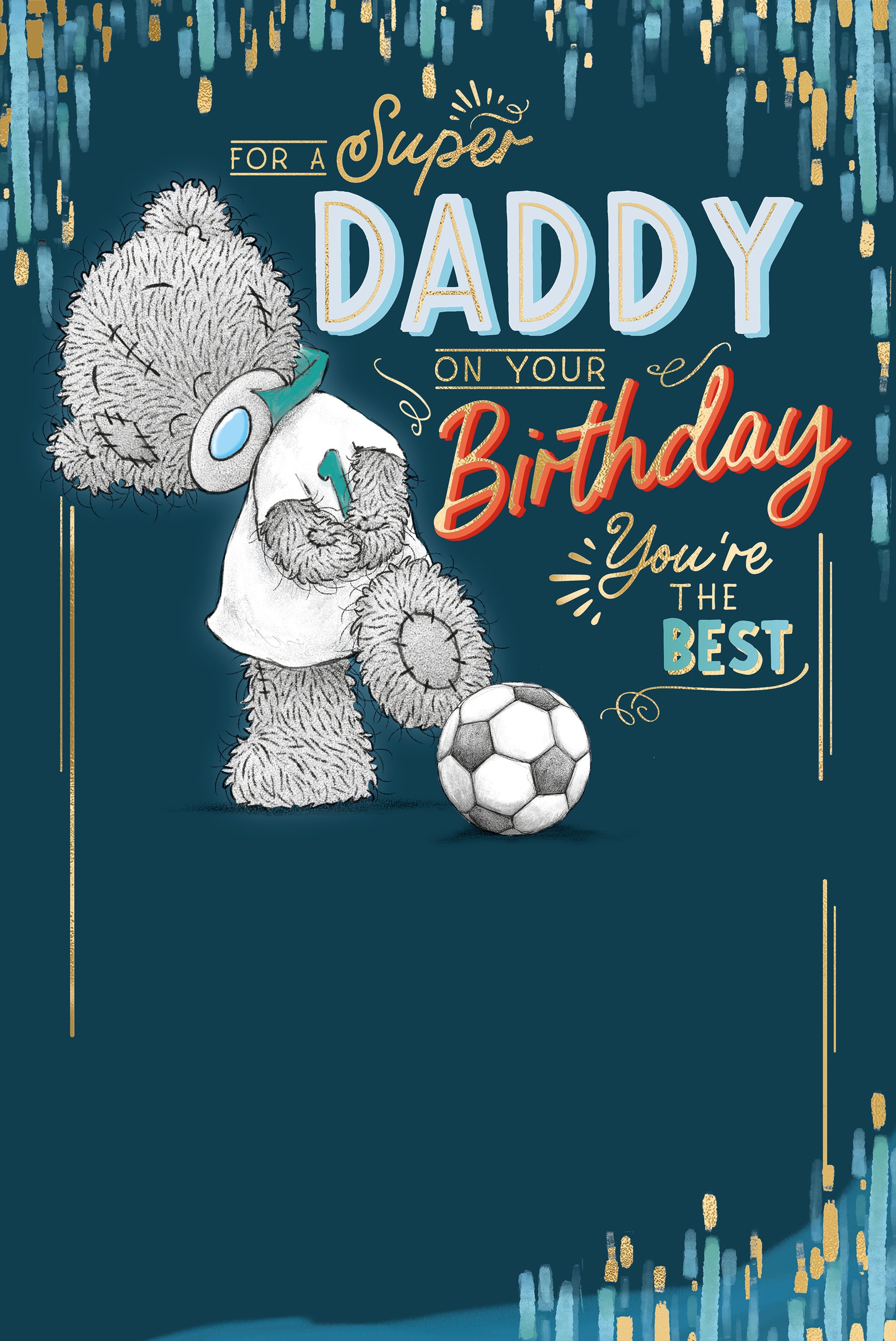 Me to You Tatty Teddy Birthday Card for Super Daddy 6x9ins - Official Collection