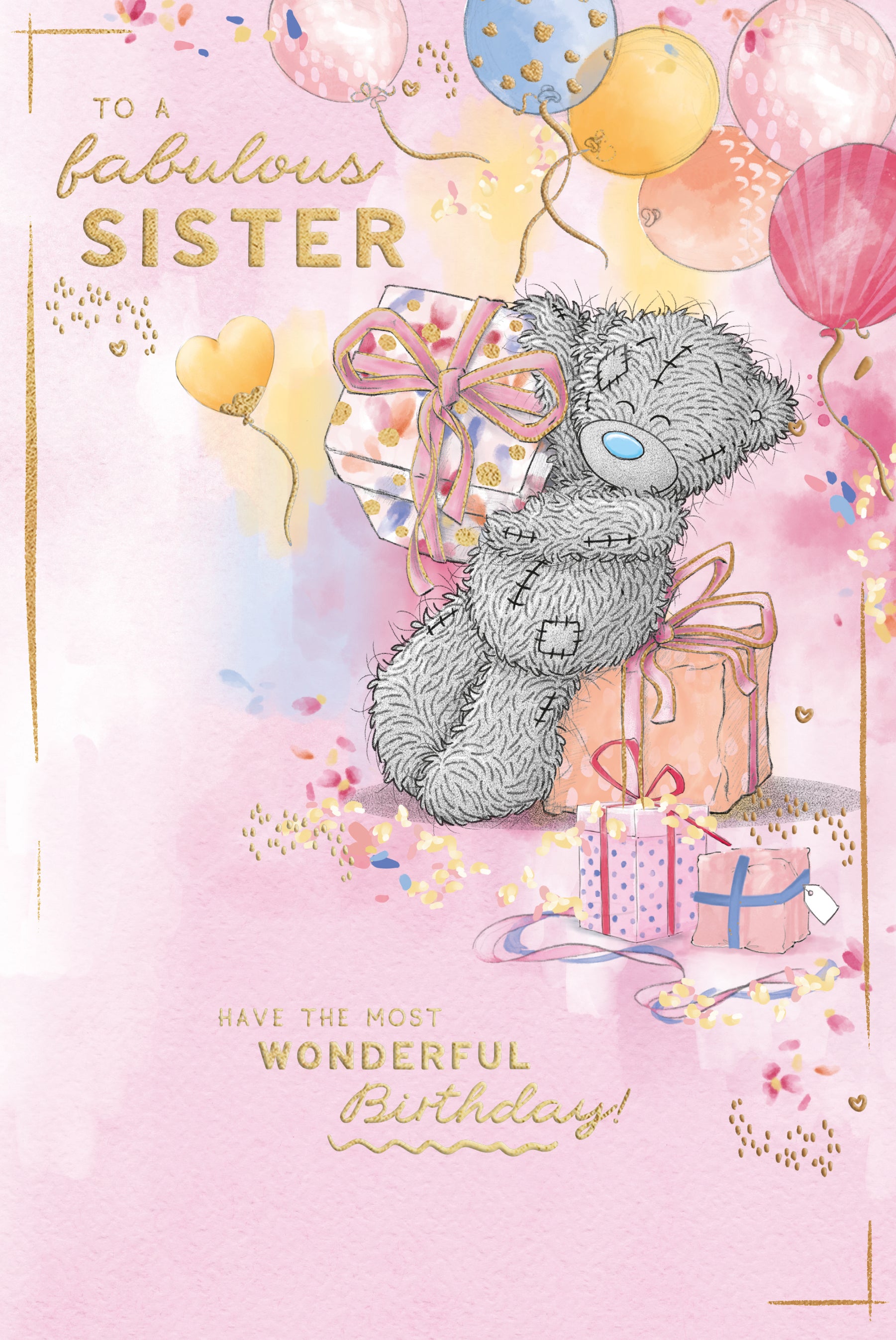 Me To You Tatty Teddy Fabulous Sister Cute Luxury Gold Foil Birthday Card, 6 X 9 Inches - Official Collection