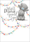 Me to You congratulations card with Tatty Teddy raising both paws, colourful bunting and the message ‘Well Done so proud of you’.