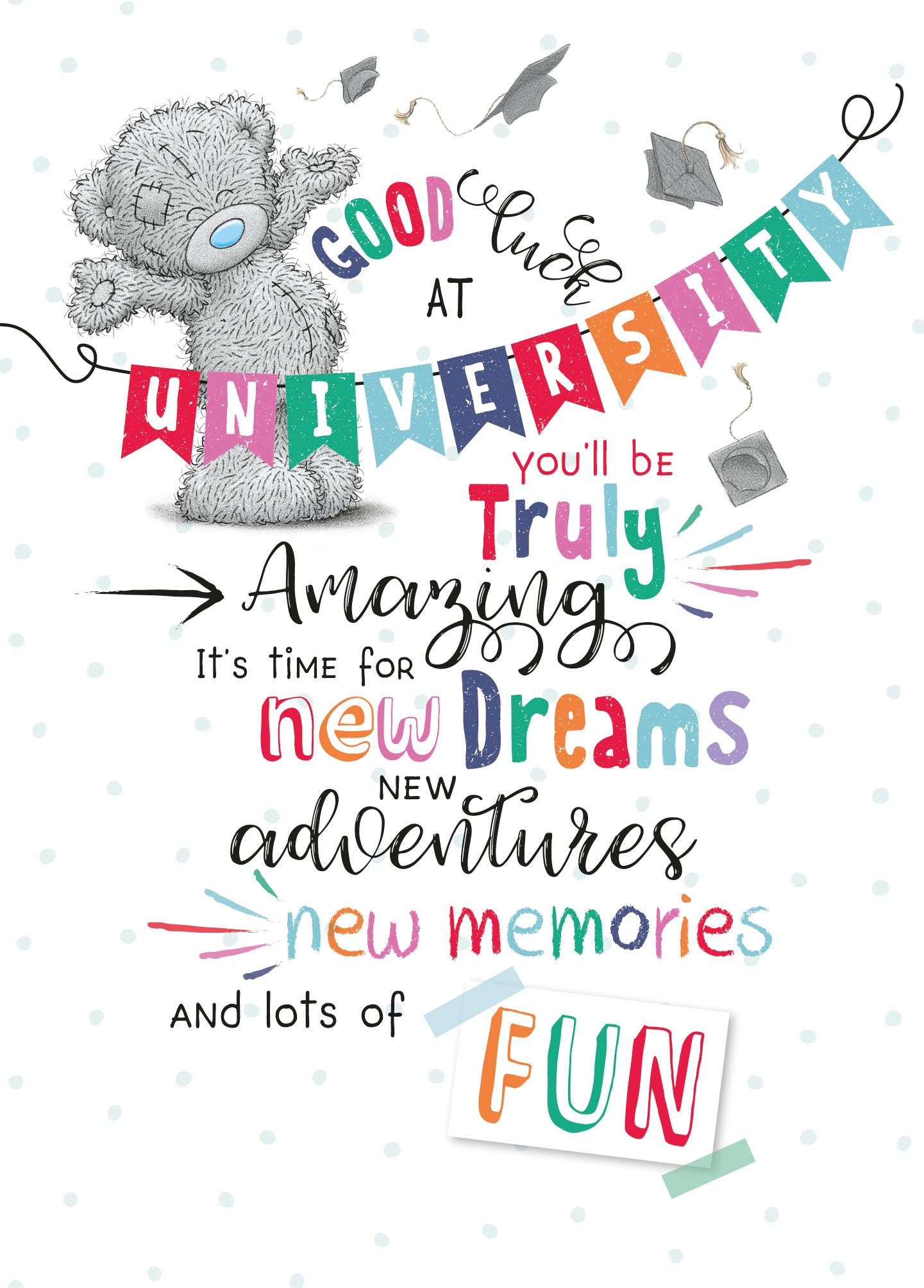Me to You Tatty Teddy Good Luck At University Greeting Card 5x7ins - Official Collection