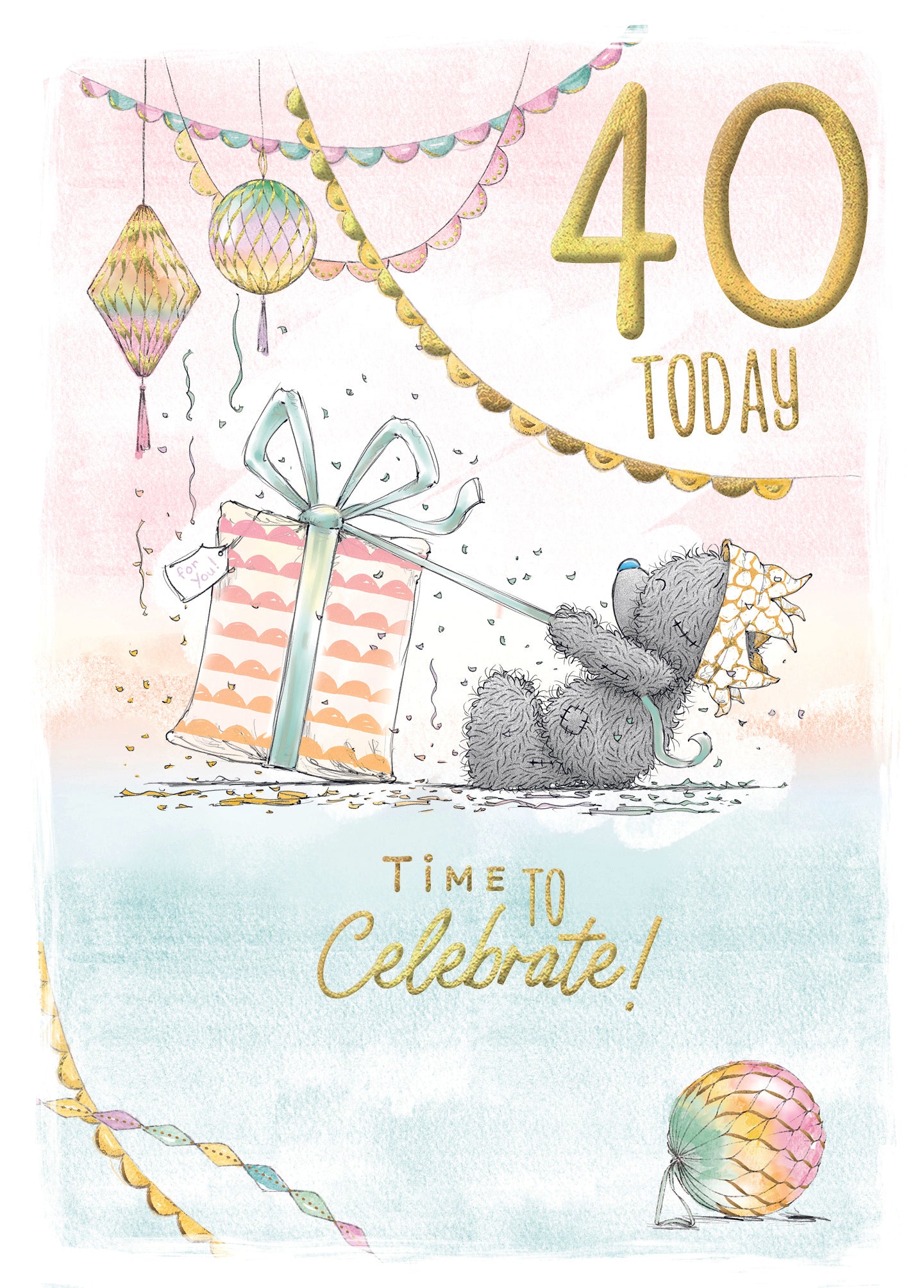 Me to You Tatty Teddy Cute 40th Birthday Card -  5 x 7