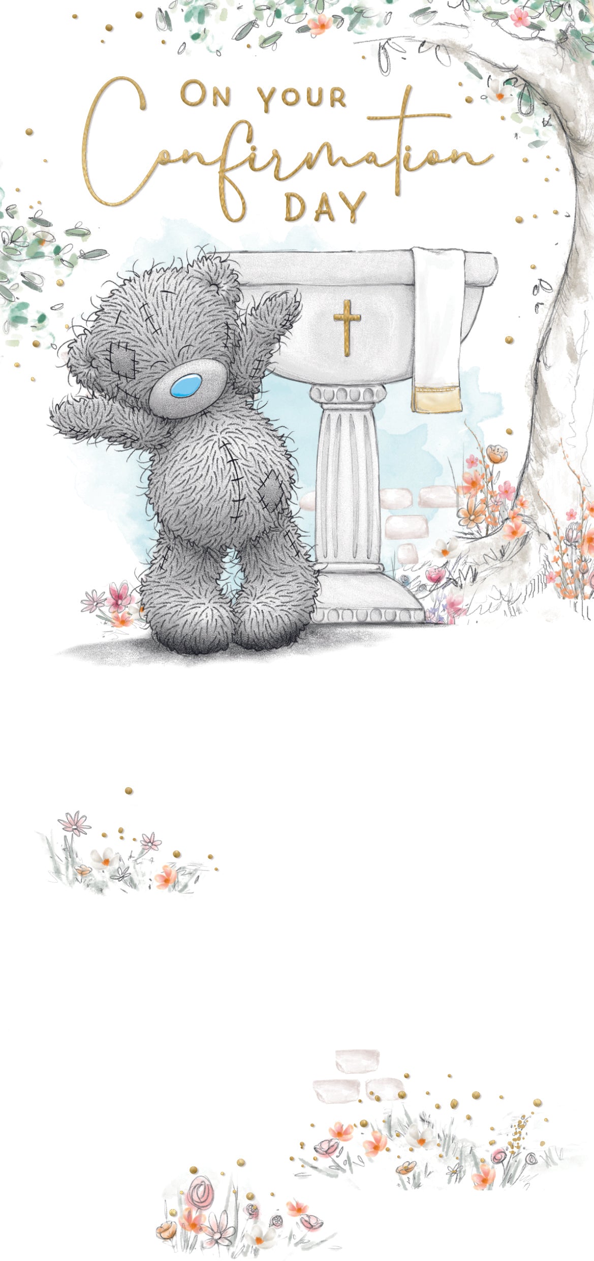 Me to You Tatty Teddy Cute Confirmation Card With Gold Foil Detail 4x8 inches - Official Collection