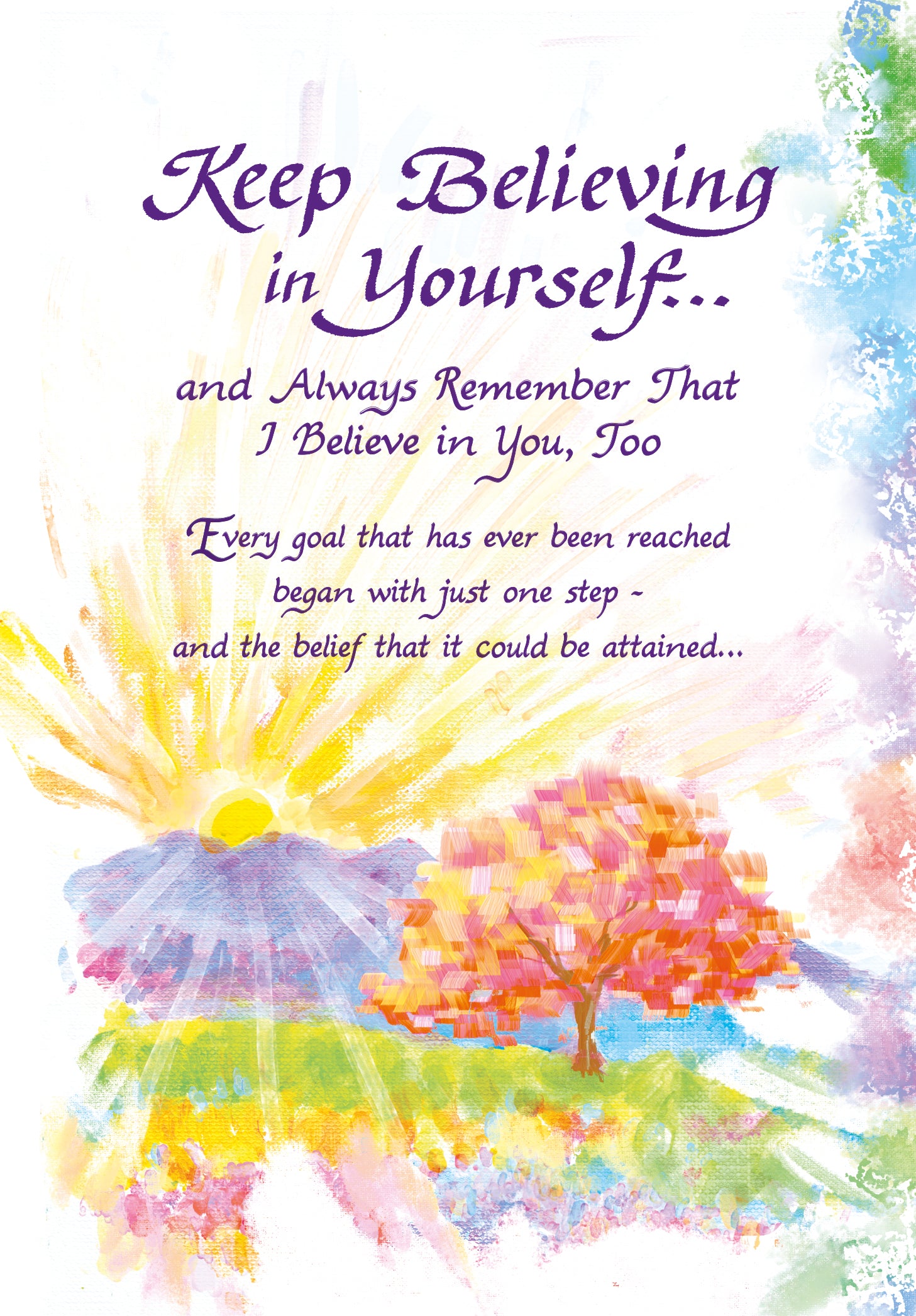 Luxury Fold Out Inspirational Keepsake Card 'Keep Believing In Yourself' - Unique Expressive Art Card With Original Verse 5 x 7 Inches (12 x 17 Cms)