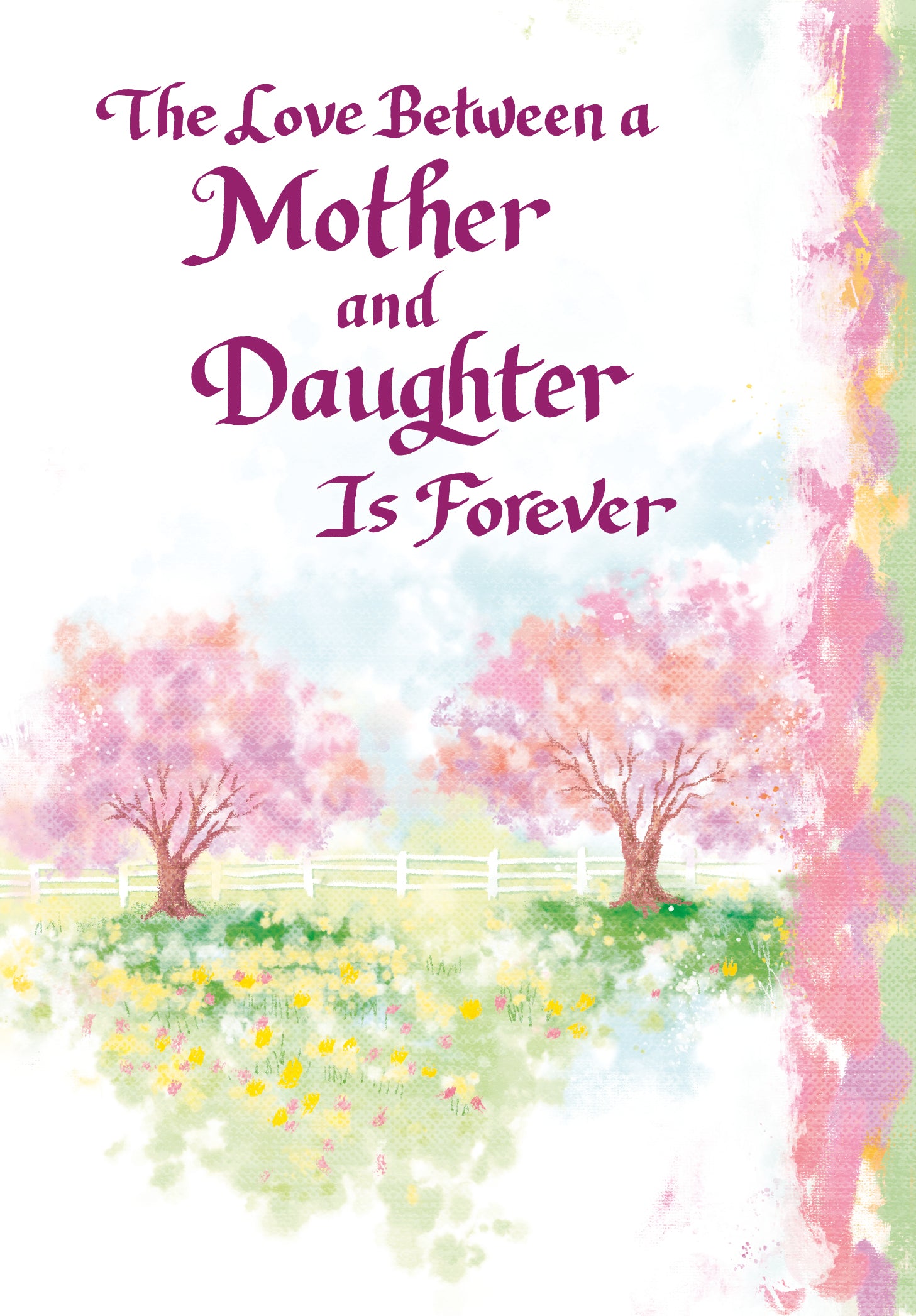 Luxury Fold Out Keepsake Greeting Card 'The Love Between A Mother And Daughter' - Unique Expressive Art Card With Original Verse 5 x 7 Inches (12 x 17 Cms)