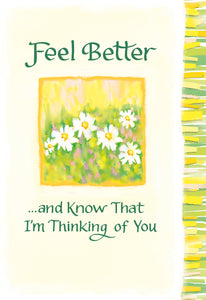 Luxury Fold Out Keepsake 'Feel Better' Thinking Of You Card - Unique Expressive Art Card With Original Verse 5 x 7 Inches (12 x 17 Cms)