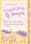 Luxury Fold Out Keepsake Greeting Card 'In You I See A Wonderful, Strong Woman' - Unique Expressive Art Card With Original Verse 5 x 7 Inches (12 x 17 Cms)