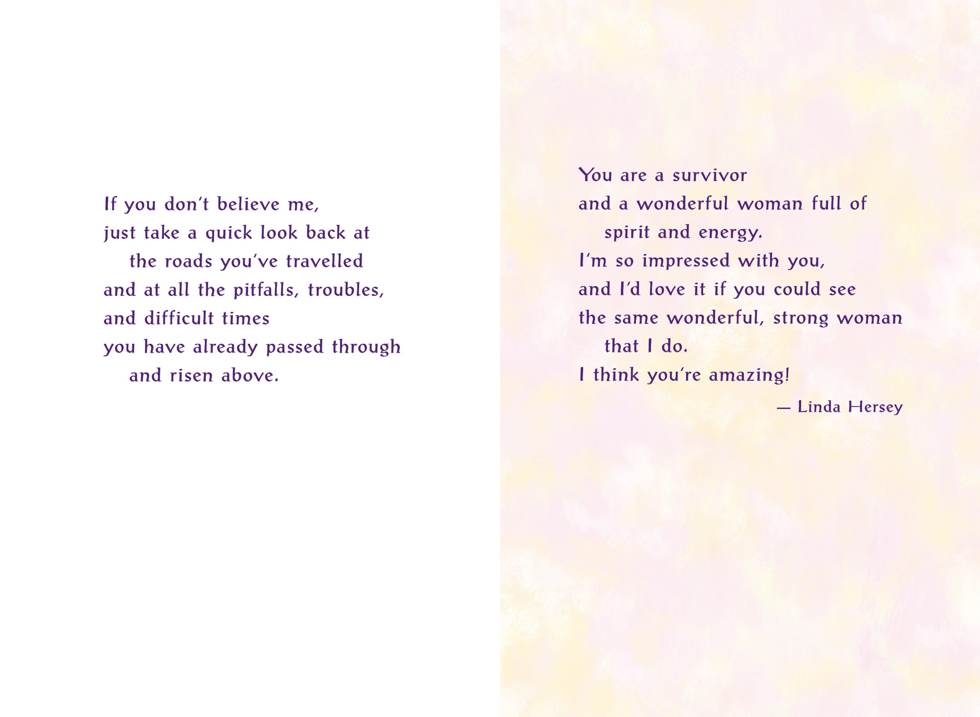 Luxury Fold Out Keepsake Greeting Card 'In You I See A Wonderful, Strong Woman' - Unique Expressive Art Card With Original Verse 5 x 7 Inches (12 x 17 Cms)