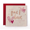Stunning Foiled Valentine's Day Card 'To The One I Love' With Bespoke Dotty Envelope - Anise Greeting Card by Hotchpotch London Size 6 x 6 inches
