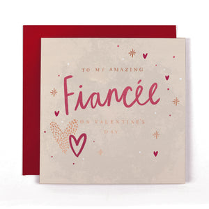 Stunning Foiled Valentine's Day Card For Amazing Fiancée With Bespoke Dotty Envelope - Anise Greeting Card by Hotchpotch London Size 6 x 6 inches