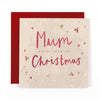 Hotchpotch Luxury Christmas Card To Mum, Modern Contemporary Greeting Card From Hotchpotch, 6 X 6 Inches