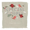 Hotchpotch Luxury Christmas Card To A Special Couple, Two Robins Among Poinsettias, 6 x 6 Inches