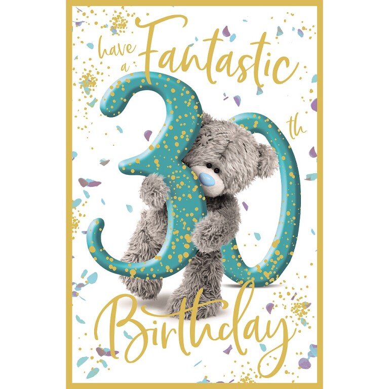 Me to You 30th Birthday Card Tatty Teddy Photo Finish Design