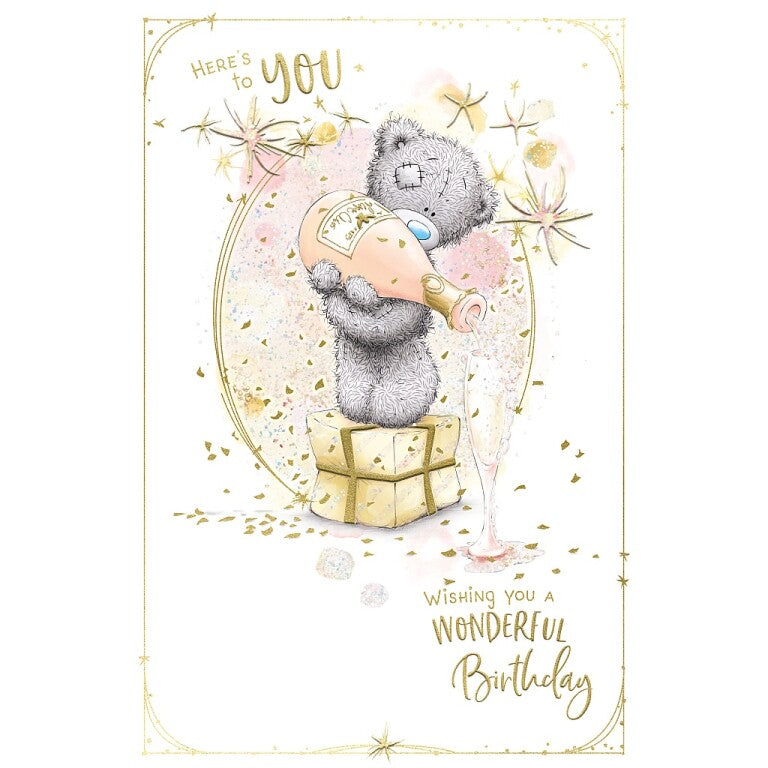 Me to You Birthday Card Tatty Teddy Pouring Champagne