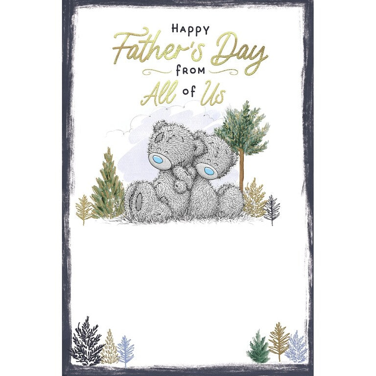 Me to You Tatty Teddy Father's Day Card From All Of Us  6x9
