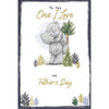 Me to You Tatty Teddy 'One I Love' Father's Day Card 6x9in
