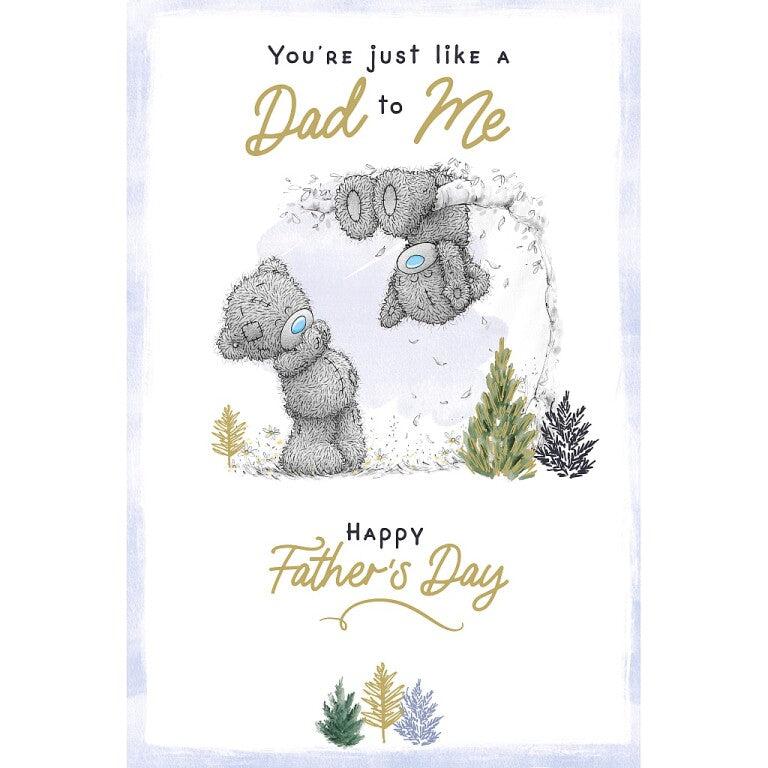 Me to You Tatty Teddy 'Like a Dad To Me' Father's Day Card 6x9in