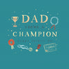 Hotchpotch Father's Day Card For Champion Dad  6x6 inches
