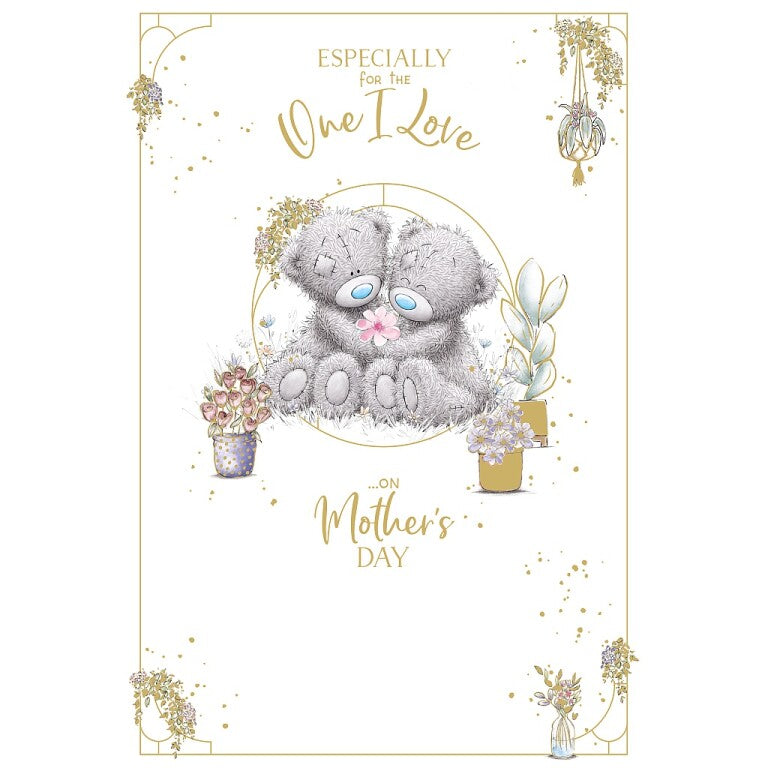 Me to You Mother's Day Card - For the One I Love Size 6x9