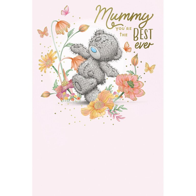 Me to You Tatty Teddy Mother's Day Card 'Mummy You're The Best Ever' 6 x 9