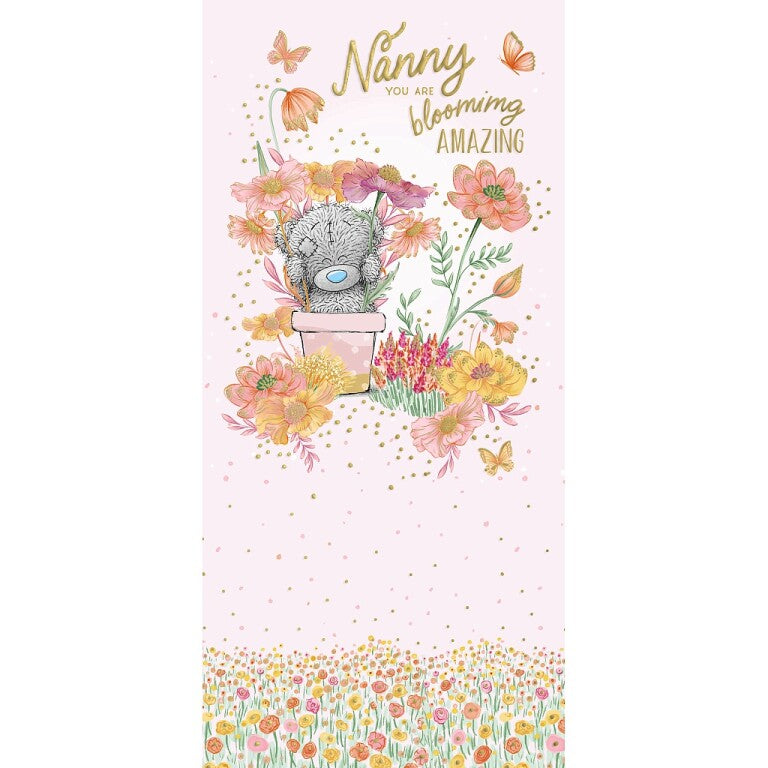 Me to You Tatty Teddy Mother's Day Card 'Nanny You Are Blooming Amazing' 4 x 8