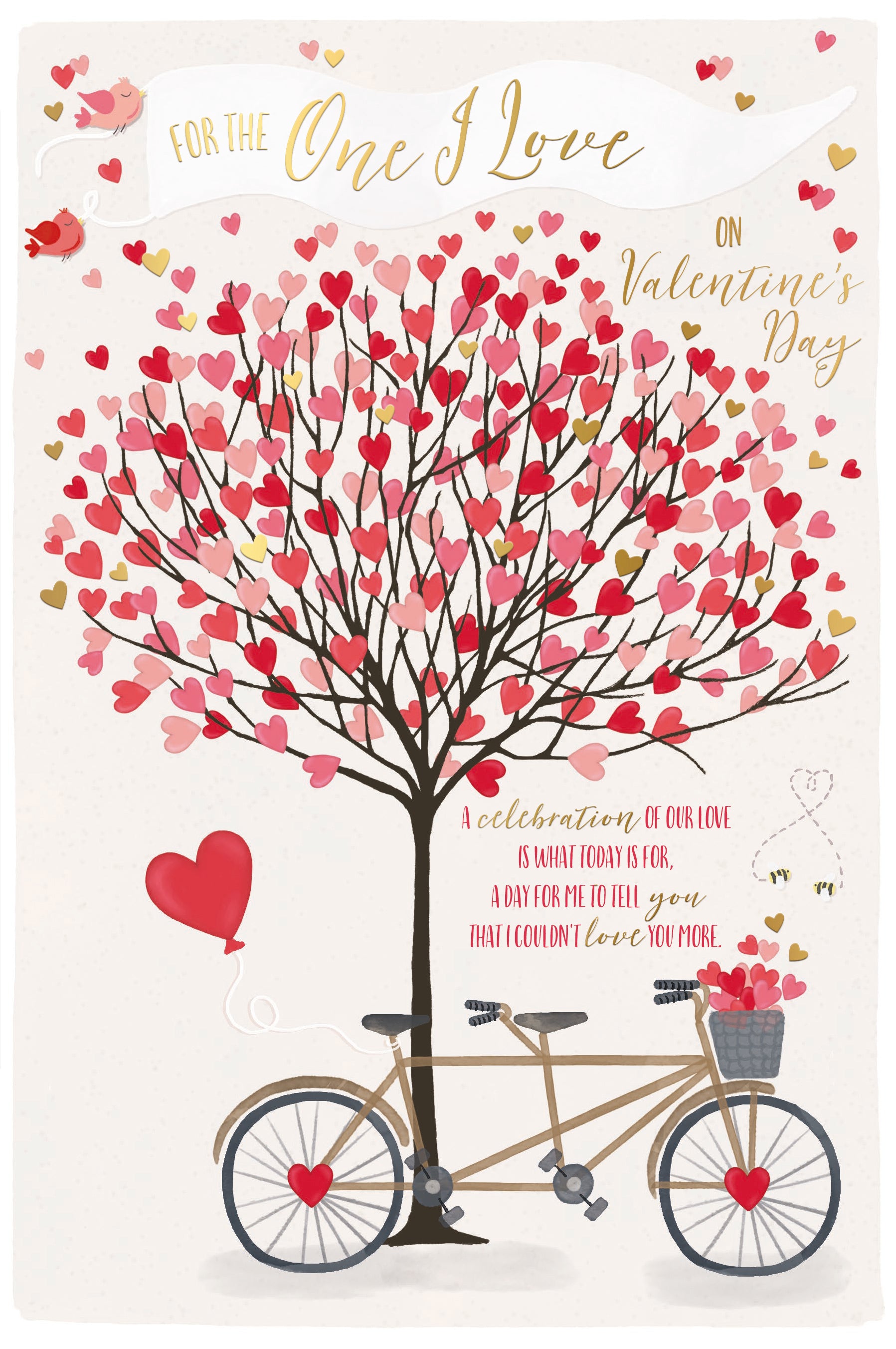 Luxury Valentine's Day Card For The One I Love, Fun Design With Gold Foil Detail And Loving Words by Wishing Well Studios. Size 6 x 9 inches