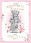 Me to You Tatty Teddy Valentine's or Galentine's Day Card 'To My Wonderful Friend' 5 x 7