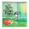 The Truth About Dog People - Humorous 2026 Hanging Wall Calendar For Dog Lovers by Jo Renfro, Blue Mountain Arts Collection